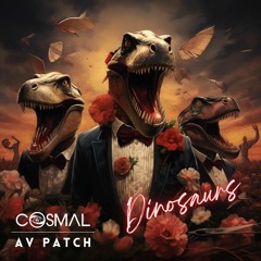 DiNoSaUrS (AV PATCH Collab)