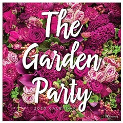[Access] KINDLE 📁 2020 Garden Party Wall Calendar by  TF Publishing &  TF Publishing