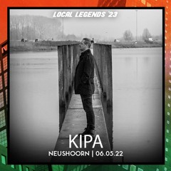 Kipa Live @ LOCAL LEGENDS 2023
