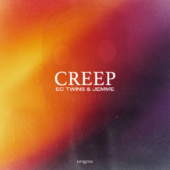 EC TWINS x JEMME - CREEP // Free Download