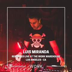 Live at the WORK Warehouse: Luis Miranda (June 7, 2024)