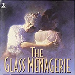 Glass menagerie