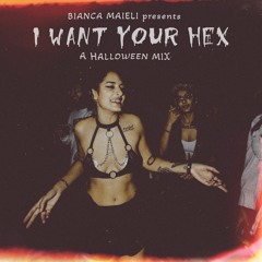 I WANT YOUR HEX: A HALLOWEEN MIX 😈