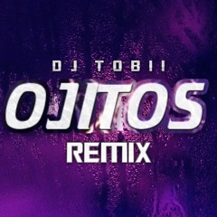 OJITOS REMIX  Bryant Myers Rauw Alejandro DJ TOBII