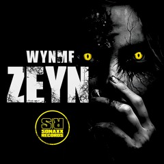 [OUT NOW] Zeyn - WYNMF (Original Mix)