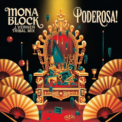 Mona Block - Poderosa! (J.Verner Tribal Funk Mix)