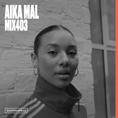 MIX403: Aika Mal