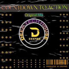 Deepro - Countdown To Action (Original Mix)