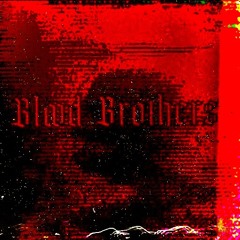 Blood Brothers [Moremilly]