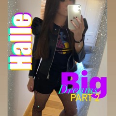 Big Dreams Part 2