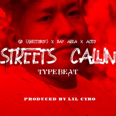 GB x Acito x "Streets Callin" Type Beat 2022 | Bay Area Type Beat 2022 | Prod By. Lil Cyko