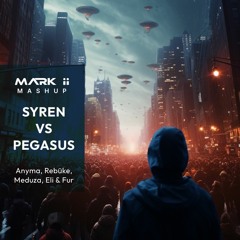 Anyma, Rebuke, Meduza, Eli & Fur - Syren vs Pegasus (Mark Ii Mashup)