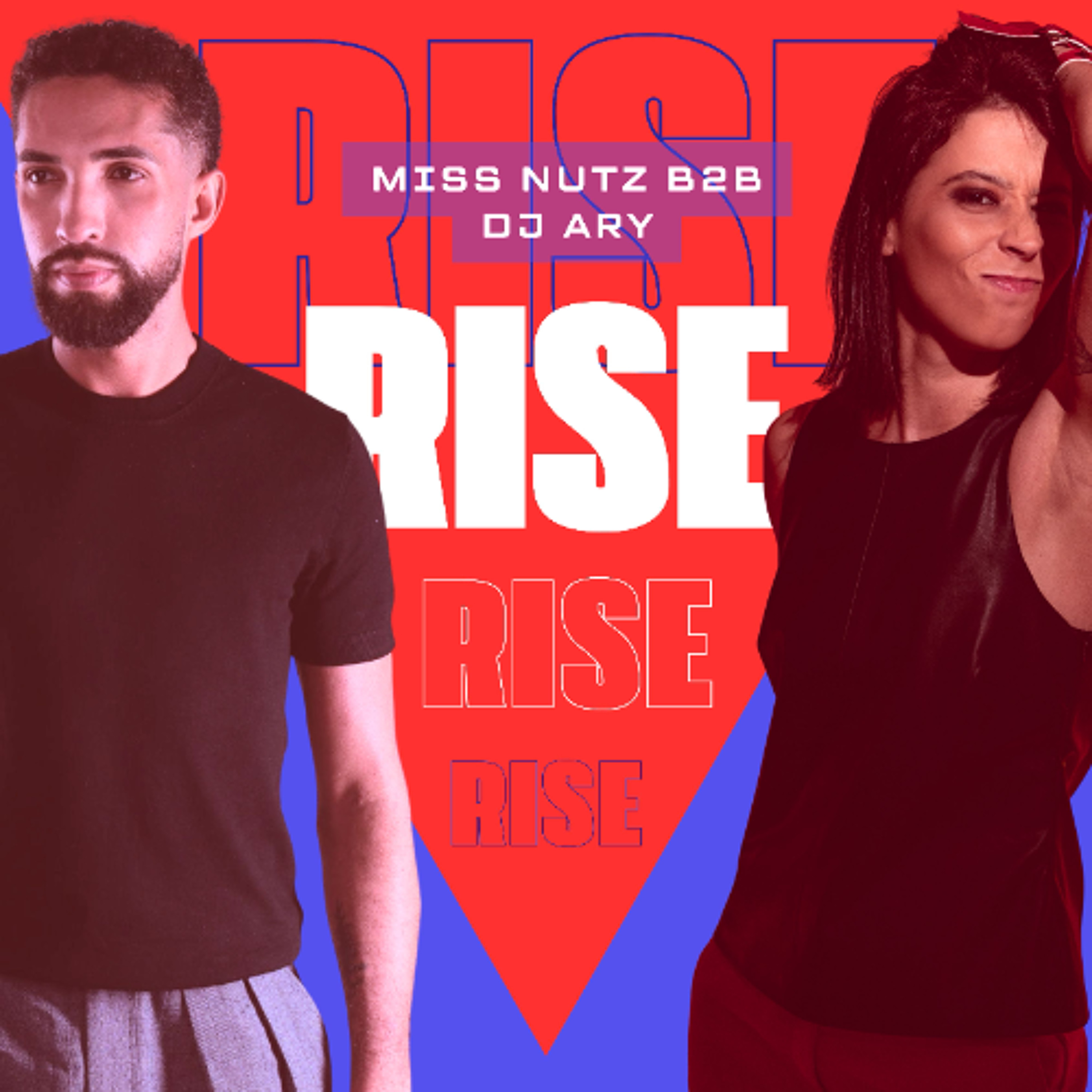 Miss Nutz b2b Dj Ary - Rise episode artwork