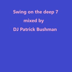 swing on the deep 7