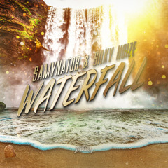 Silky Noize & Samynator - Waterfall