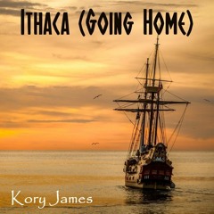 Kory James - Ithaca (Going Home)
