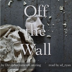 [podfic] Off The Wall Ch 15