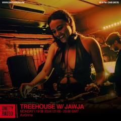Treehouse, Hosted by Walshy w/ Jawja | #urGrime | Explicit | 2024 08 19