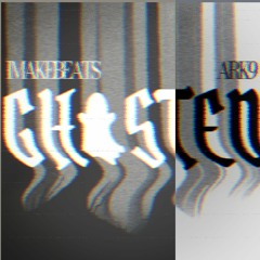 ARK9 - GHOSTED (prod. imakebeats)