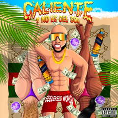 CALIENTE Y NO ES DEL SOL