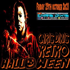 Chris Dixis Retro Halloween From 90 to 2000'S Vinyls.Friday 29 October 2K21