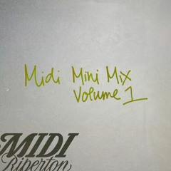 Midi Mini Mix | Volume 1 of 3: DIGITAL BABY