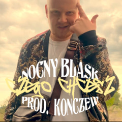 NOCNY BLASK - CZEGO CHCESZ PROD. KONCZEW