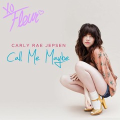 Call Me Maybe - Carly Rae Jepsen [xoFleur bootleg] FREE DOWNLOAD