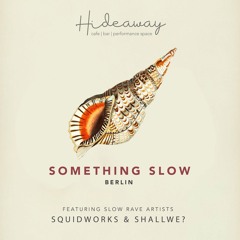 SoSlow in GOA 005 | SHALLWE?