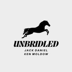 UNBRIDLED