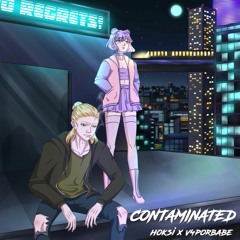 Contaminated w/ Hoksi