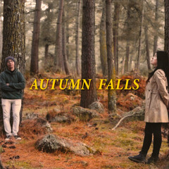 Autumn Falls - Kindhey w/ Norlha [indie rock]