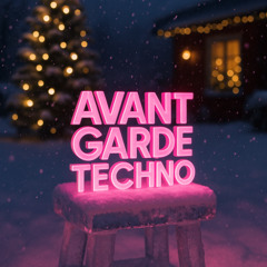 Avant Garde Techno