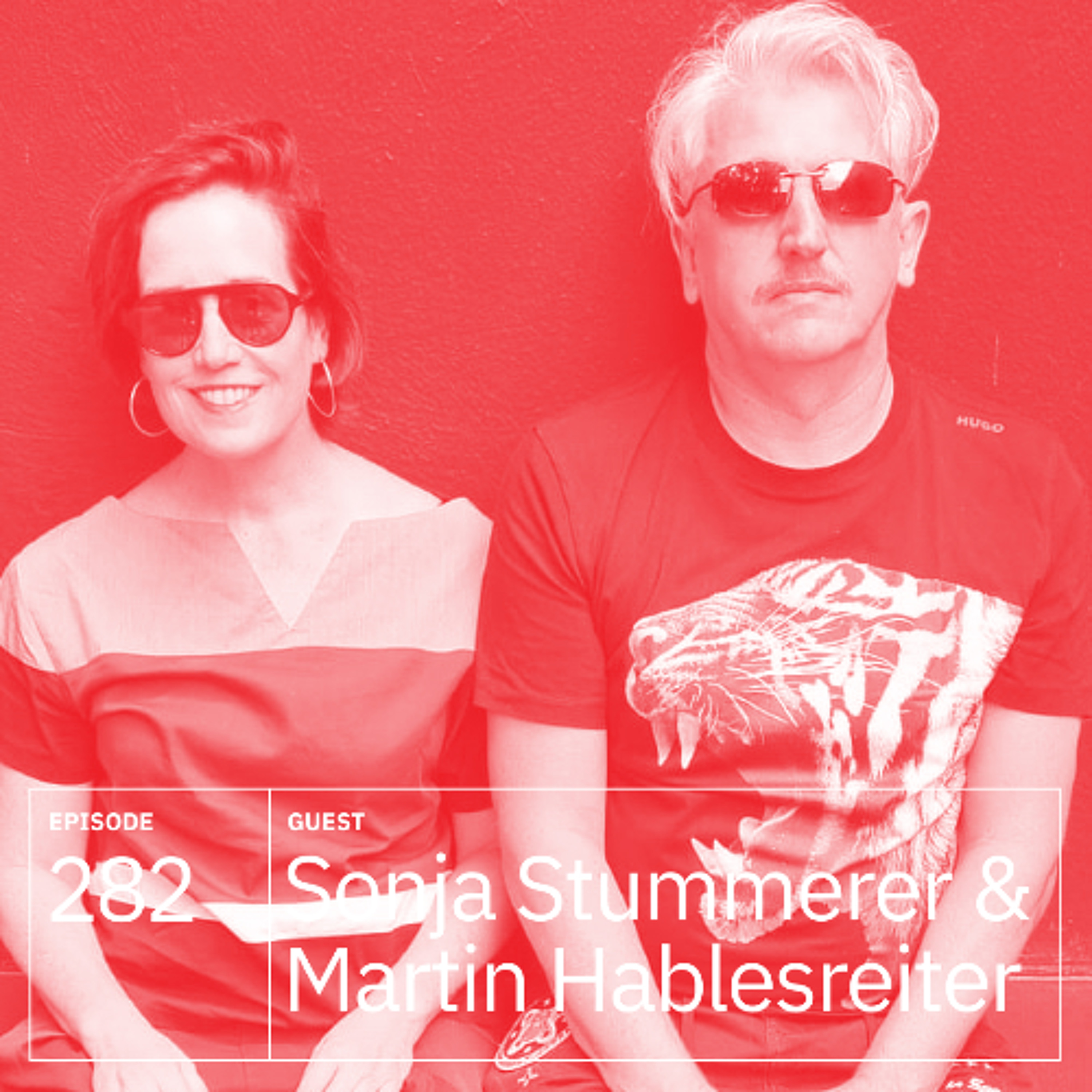 282. Sonja Stummerer & Martin Hablesreiter