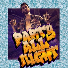 Party All Night Freestyle (feat. Duncannon) prod. EL-AY-AR