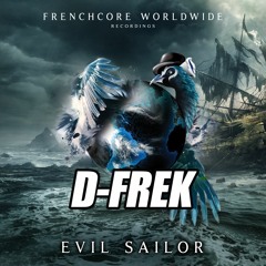 D-Frek - Evil Sailor