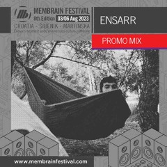Ensarr - Membrain Festival 2023 - Promo Mix