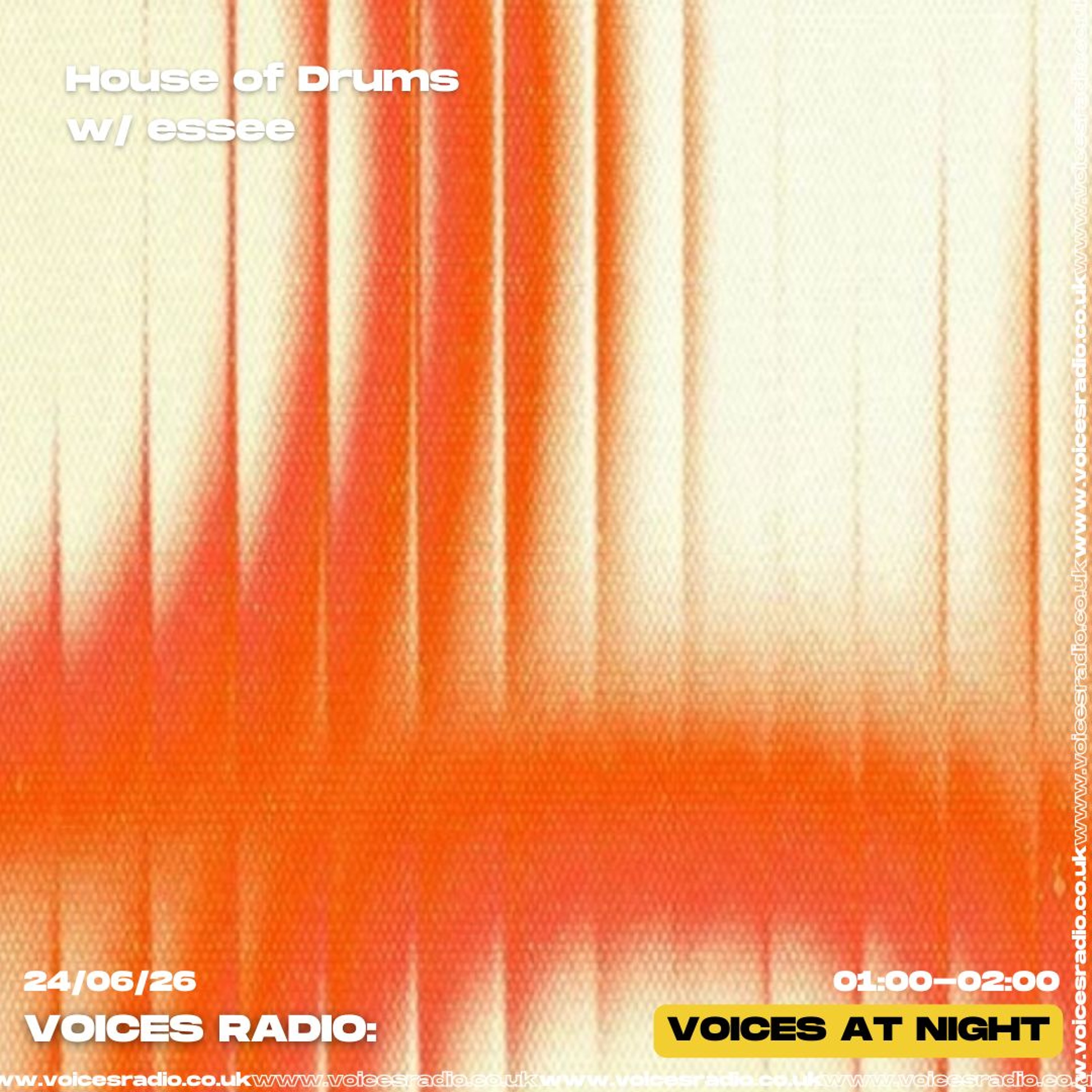House of Drums w/ essee - 24/06/26 - Voices Radio episode artwork