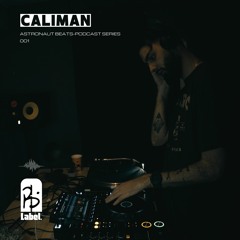 Caliman - Astronaut Beats-Podcast Series 001