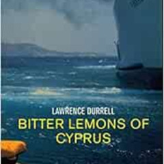 FREE PDF 📖 Bitter Lemons of Cyprus by Lawrence Durrell KINDLE PDF EBOOK EPUB