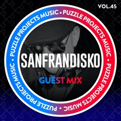 SanFranDisko - PuzzleProjectsMusic Guest Mix Vol.45