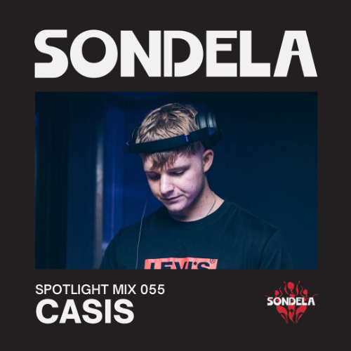 Sondela Spotlight 055 - Casis | Afro-House / Melodic Techno Mix