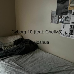 Cyborg 10 (feat. Chell <3)