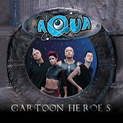 Aqua - Cartoon Heroes (Shoduk x Scratchgonzo Remix) [Radio Edit]