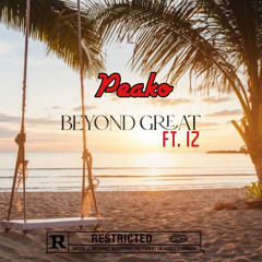 peako '' beyond great '' ft. IZ