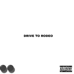 Drive to Rodeo