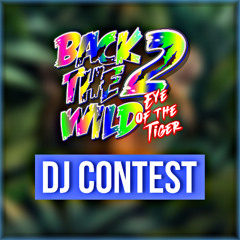 Venturri | Back 2 The Wild DJ Contest