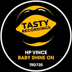 HP Vince - Baby Shine On (Original Mix)