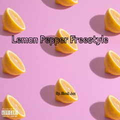 Lemon Pepper Freesttle