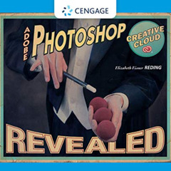 VIEW EBOOK 📗 Adobe Photoshop Creative Cloud Revealed by  Elizabeth Eisner Reding EBO